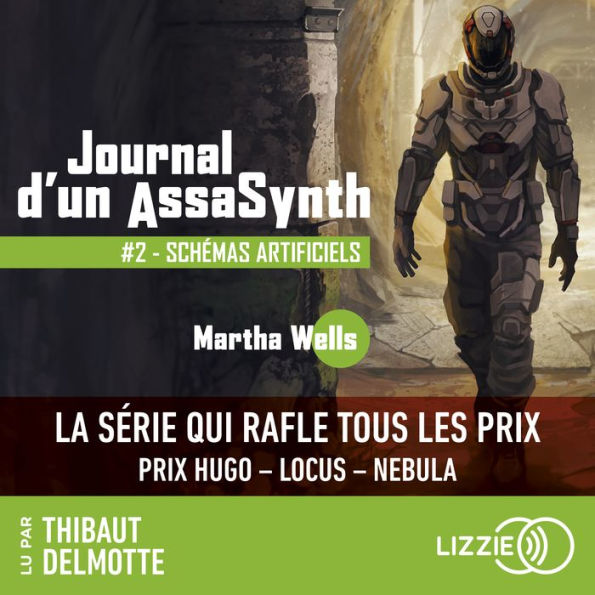 Journal d'un AssaSynth - Tome 2: Schémas artificiels: Désormais une série Apple TV+ : Murderbot - Journal d'un AssaSynth