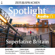 Englisch lernen Audio - Extrem sehenswert: besondere Orte im Vereinigten Königreich: Spotlight Audio 2/24 - Superlative Britain