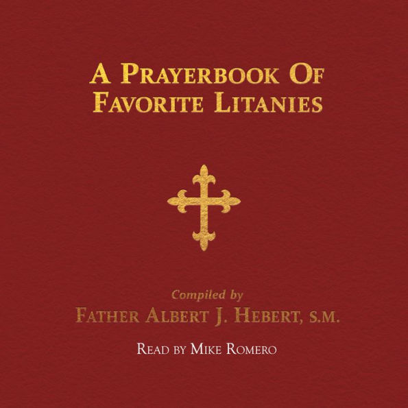 A Prayerbook of Favorite Litanies