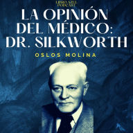 La opinión del médico: Dr. William Duncan Silkworth: Podcast de Alcohólicos Anónimos
