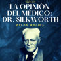 La opinión del médico: Dr. William Duncan Silkworth: Podcast de Alcohólicos Anónimos