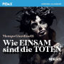 Wie einsam sind die Toten