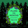 Plums for Months: Memories of a Wonder-Filled Neurodivergent Childhood