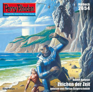 Perry Rhodan 2654: Zeichen der Zeit: Perry Rhodan-Zyklus 