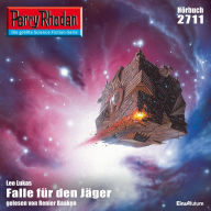 Perry Rhodan 2711: Falle für den Jäger: Perry Rhodan-Zyklus 