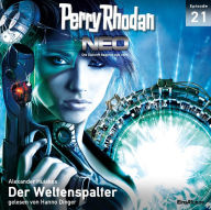 Perry Rhodan Neo 21: Der Weltenspalter: Die Zukunft beginnt von vorn