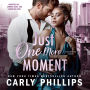 Just One More Moment