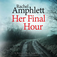 Her Final Hour (Detective Mark Turpin Series #2)