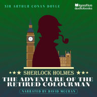 The Adventure of the Retired Colourman: Sherlock Holmes