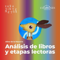 Manos a la obra - Análisis de libros y etapas lectoras