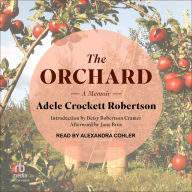 The Orchard: A Memoir