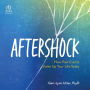 Aftershock: How Past Events Shake Up Your Life Today