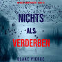 Nichts als Verderben (Ein Adele Sharp Mystery - Buch 16): Erzählerstimme digital synthetisiert