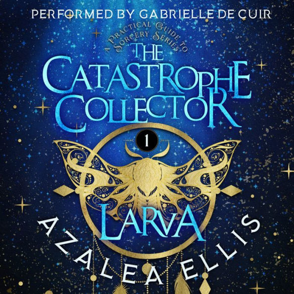 Larva: (A Practical Guide to Sorcery Spinoff Series)