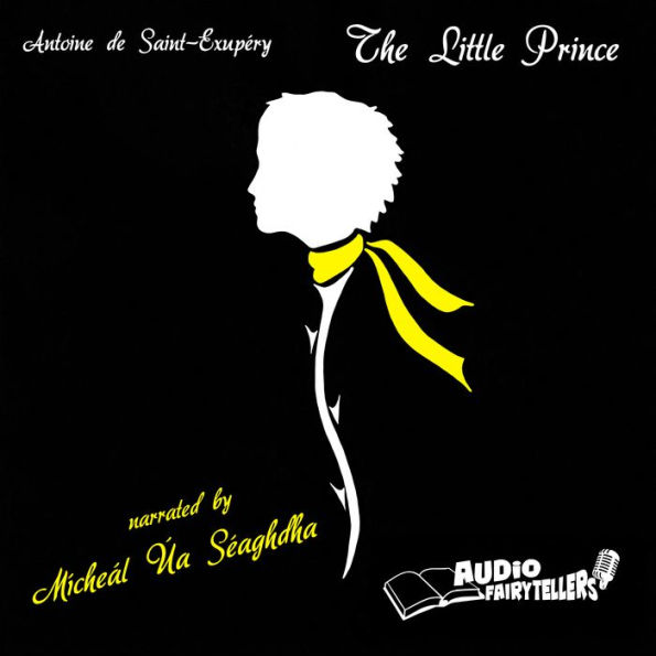 The Little Prince: My Little Prince Project (Audiofairytellers)
