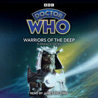 Doctor Who: Warriors of the Deep: 5th Doctor Novelisation