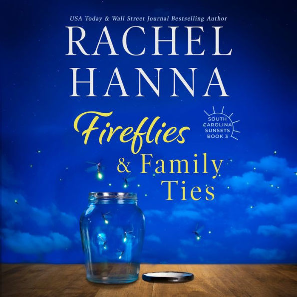 Fireflies & Family Ties