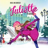 Juliette à Québec