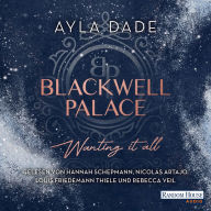 Blackwell Palace. Wanting it all: Roman