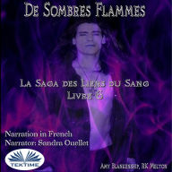 De Sombres Flammes (Les Liens Du Sang-Livre 6)