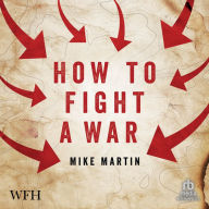 How to Fight a War