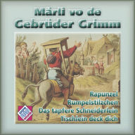 Märli vo de Gebrüder Grimm, Vol. 2: 4 churzi Märli uf Bärndütsch