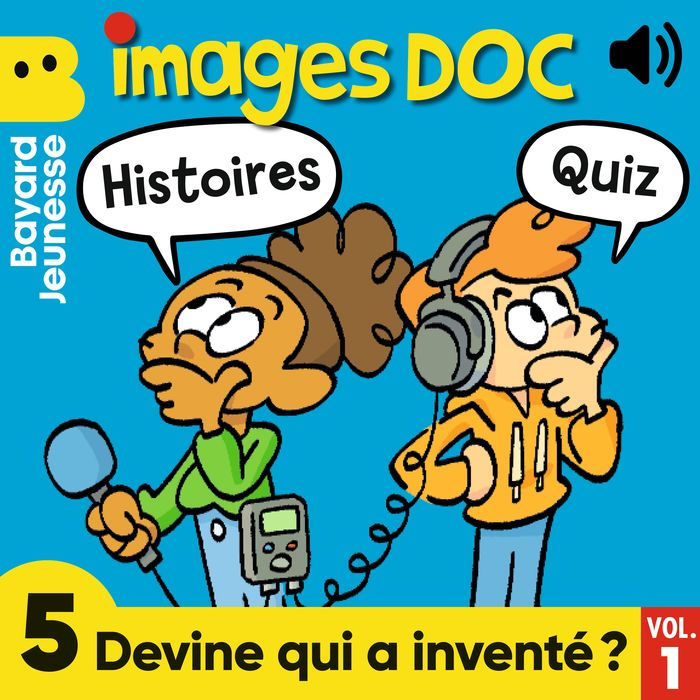 Images Doc, 5 Devine qui a inventé ?, Vol. 1