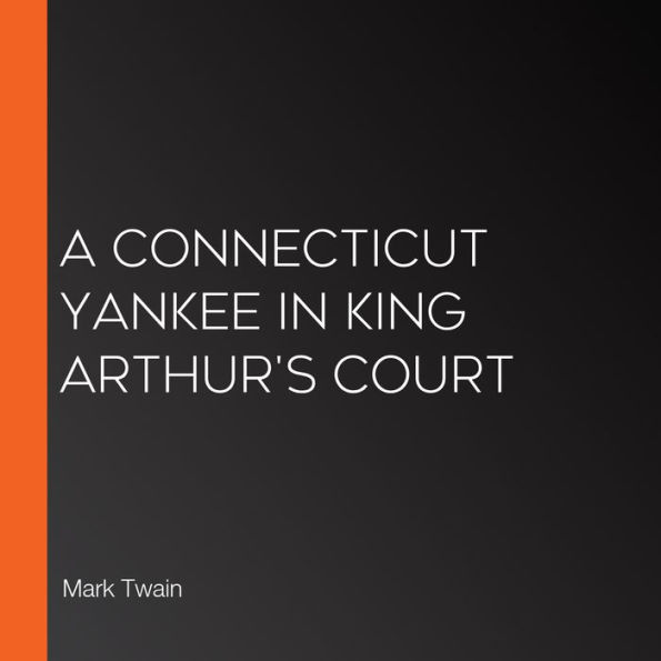 A Connecticut Yankee in King Arthur's Court