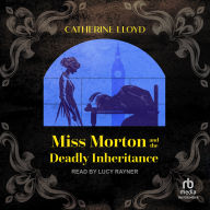 Miss Morton and the Deadly Inheritance