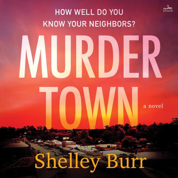 Murder Town: A Novel