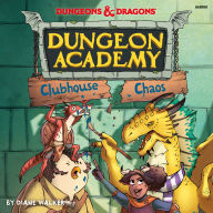 Dungeons & Dragons: Clubhouse Chaos