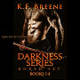 Darkness Series Boxed Set