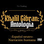 Khalil Gibrán: Antología: (Español latino)
