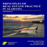 Principles of Real Estate Practice in Alabama: 3rd Edition