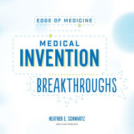 Medical Invention Breakthroughs