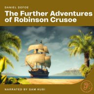 The Further Adventures of Robinson Crusoe