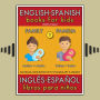 1 - Family (Familia) - English Spanish Books for Kids (Inglés Español Libros para Niños): Bilingual book to learn basic Spanish to English words (Livro bilingüe con traducción del Inglés al Español y Inglés para principiantes)