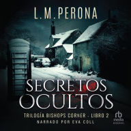 Secretos ocultos (Occult Secrets): Una novela de misterio y suspense (A mystery and suspense thriller)