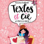 Textos et Cie Tome 8: #Toute la vérité!