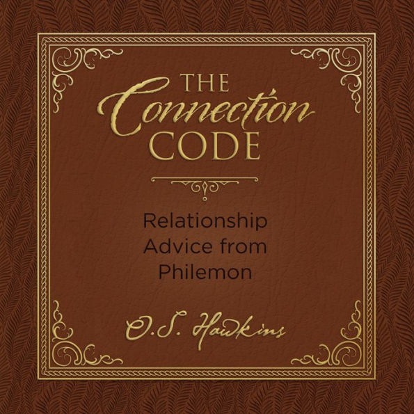 The Connection Code: Relationship Advice from Philemon