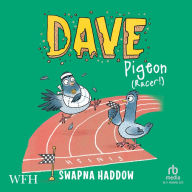 Dave Pigeon: Racer! (Dave Pigeon Series #3)