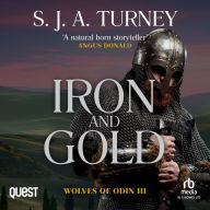 Iron and Gold: Wolves of Odin Book 3