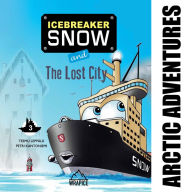 Icebreaker Snow and the Lost City: More adventures await Icebreaker Snow and his friends!