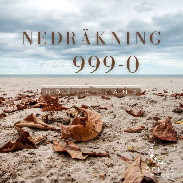 Nedräkning från 999-0: Höststrand