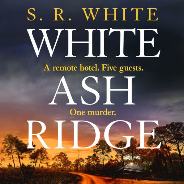 White Ash Ridge: 'A rising star of Australian crime fiction' SUNDAY TIMES