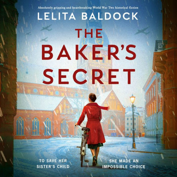 The Baker's Secret: Absolutely gripping and heartbreaking World War Two historical fiction