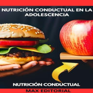 Nutrición Conductual En La Adolescencia (Abridged)