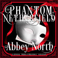 The Phantom of Netherfield: A Sensual 
