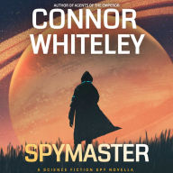 Spymaster: A Science Fiction Spy Novella