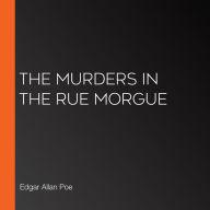 The Murders in the Rue Morgue